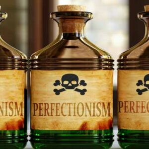 IS PERFECTIONISM A SILENT KILLER?